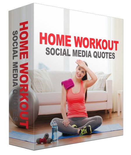Over 1,500 Home Workout Social Media Quotes for Daily Motivation JPG.PNG images